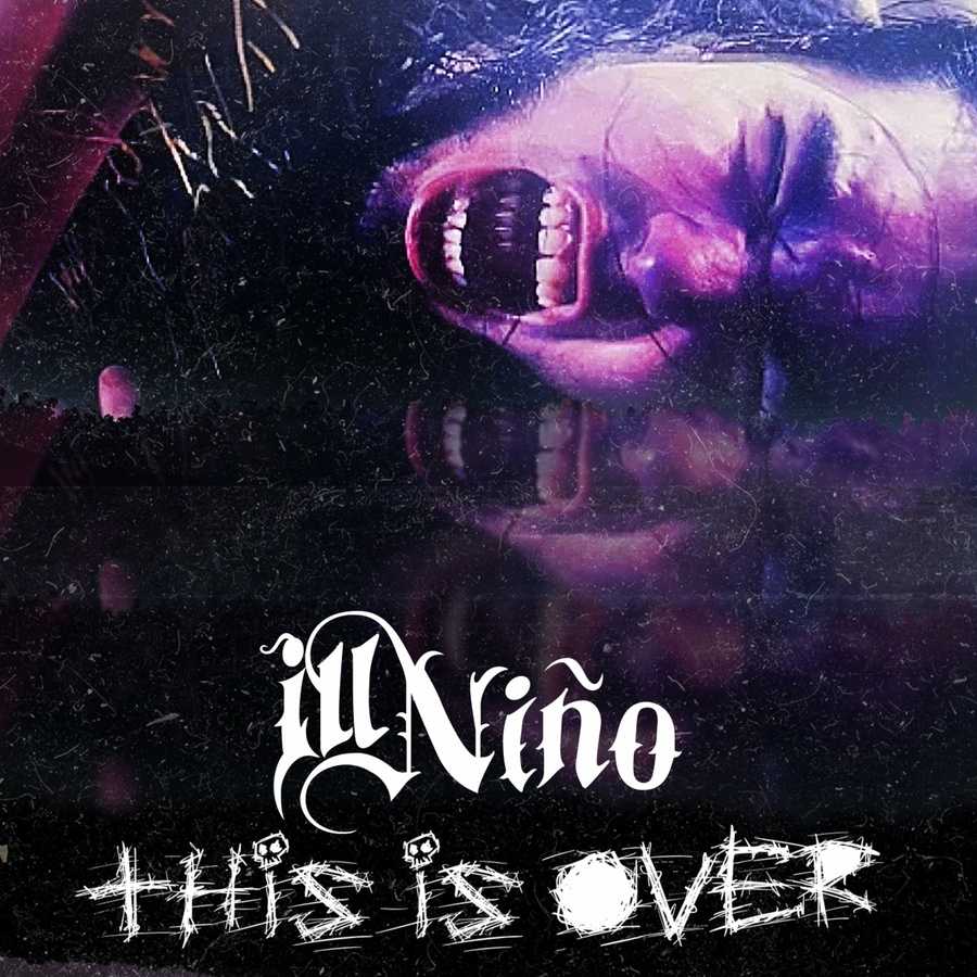 Ill Nino - This Is Over